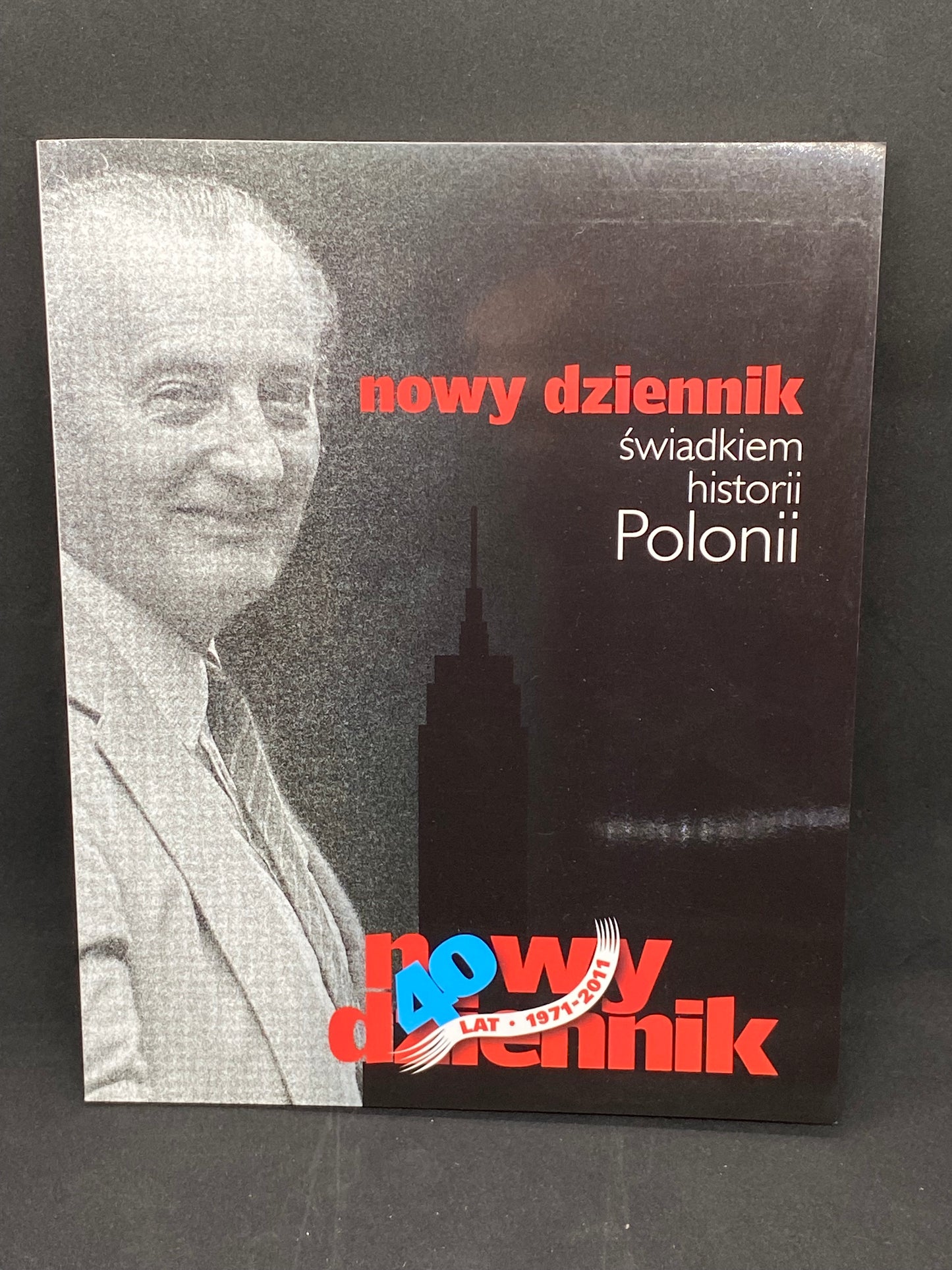 NOWY DZIENNIK ŚWIADKIEM HISTORII POLONII